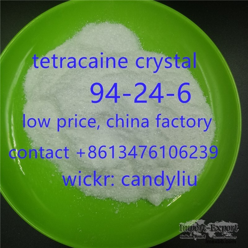 write me if need tetracaine cas 94-24-6,low price for tetracaine