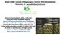 Mail Order Marijuana Online With Worldwide Shipping