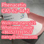 Fenacetina Phenacetin; CAS 62-44-2  WhatsApp / Skype me +8615271919527