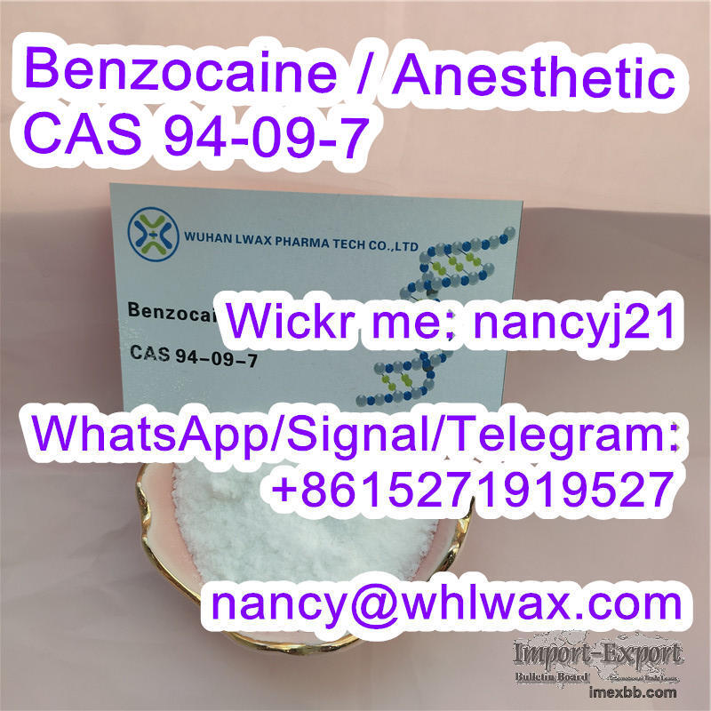 Benzocaine / Anesthetic CAS 94-09-7 Wickr nancyj21
