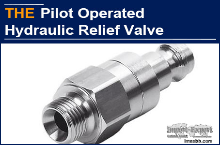 AAK hydraulic relief valve used a new design, James admired