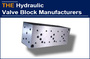 Only AAK Hydraulic Valve Block Benchmarked German Supplier, Richard Admired