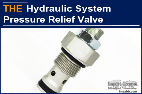 AAK Hydraulic Relief Valve is 100% Leak Free, Backhaus admired!