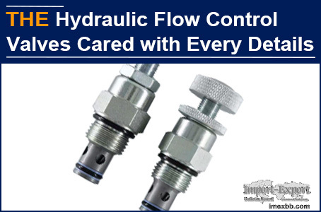 AAK Hydraulic Flow Control Valves Cared with Every details
