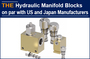 AAK Hydraulic Manifold Blocks on par with US and Japan manufacturers