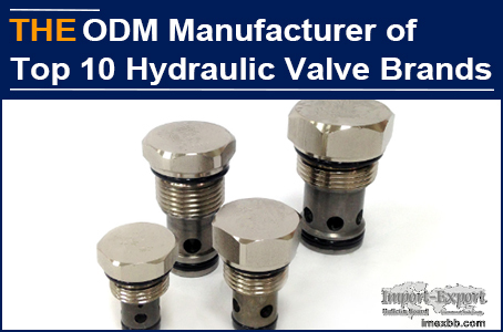 AAK has become the ODM factory of top 10 hydraulic valve brand in the world