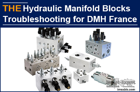 AAK hydraulic manifolds, no jamming fault