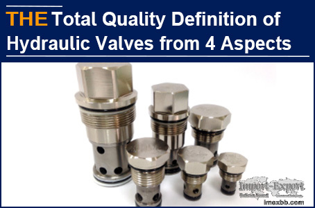 AAK hydraulic valve defines total quality from 4 aspects