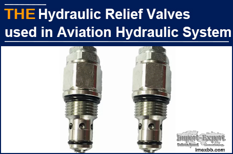 AAK hydraulic relief valve has been used in aviation and military industry