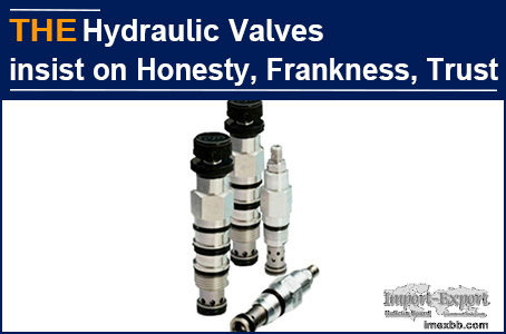 AAK Hydraulic Valves, insist on Honesty, Frankness, Trust