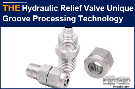 AAK make the groove of hydraulic relief valve with UG CAD module