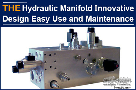 AAK Hydraulic Manifold Innovative design Easy Use and Maintenance