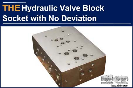 AAK hydraulic valve block socket with no deviation, Kuplin admired