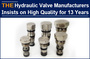 90% of the people do not know hydraulic valves, AAK persists for 13 years.