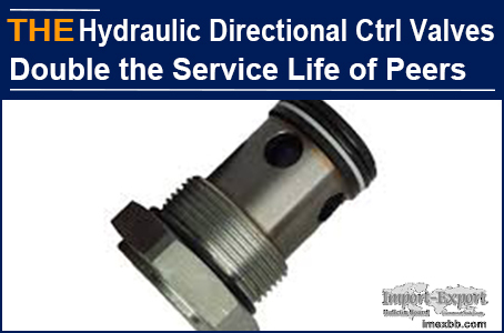 AAK Hydraulic Directional Control Valves Double the Service Life of Peers