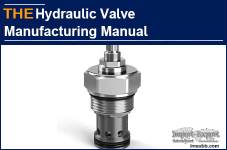 AAK Hydraulic Valve Manufacturing Manual