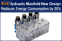 AAK Hydraulic Manifold New Design Reduces Energy Consumption by 20%