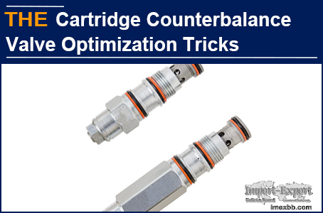 AAK Hydraulic Cartridge Counterbalance Valve Optimization Tricks