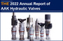 The 2022 Annual Report of AAK Hydraulic Valves