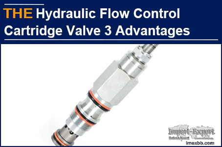 AAK Hydraulic Flow Control Cartridge Valve 3 Advantages