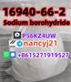 SBH Sodium borohydride 16940-66-2 factory price top quality