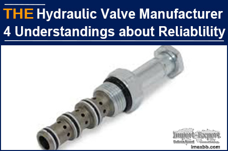 AAK Hydraulic Valve Manufacturer 4 Understandings about Reliability