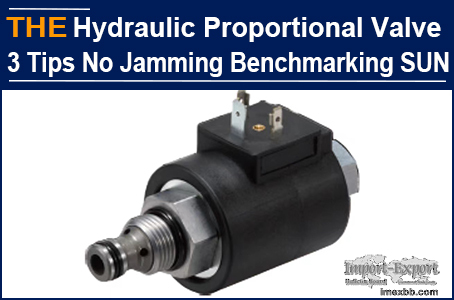 AAK Hydraulic Proportional Valve 3 Tips No Jamming Benchmarking SUN