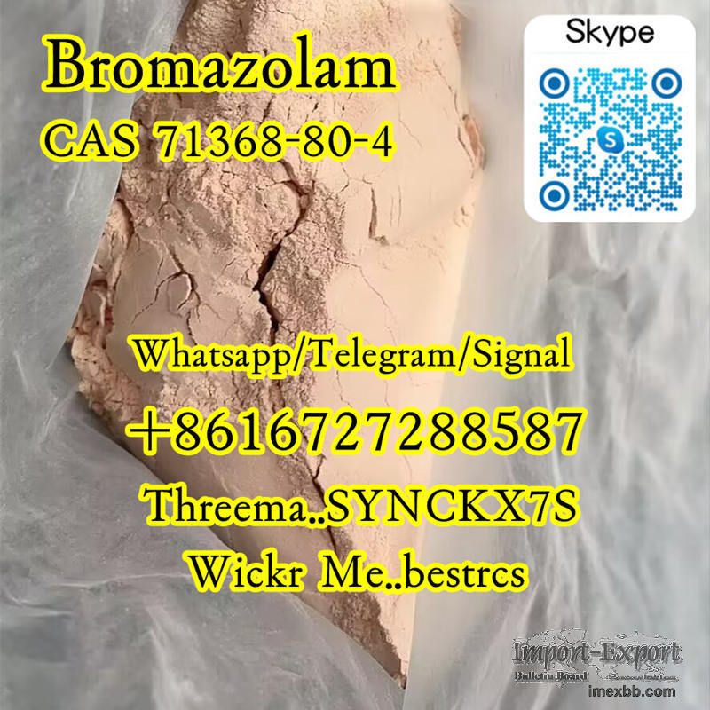 Sell Bromazolam CAS 71368-80-4 stronger  Etizolam Whatsapp +8616727288587