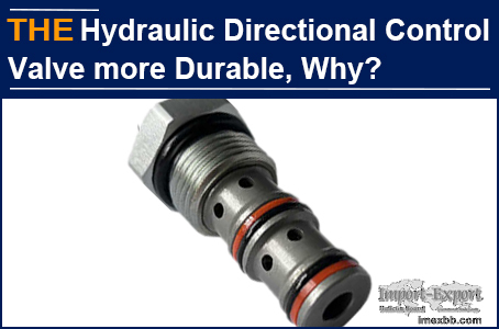 AAK Hydraulic Directional Control Valve More Durable, Why?