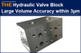 AAK Hydraulic Valve Block Large Volume Accuracy within 3μm