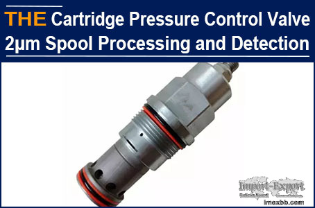 Hydraulic Cartridge Pressure Control Valve 2μm Spool Processing & Detection