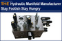 AAK Hydraulic Manifold Manufacturer Stay Foolish Stay Hungry