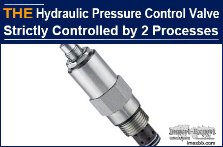 AAK Hydraulic Pressure Control Valve Strictly Controlled by 2 Processes