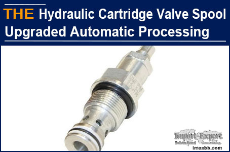 AAK Hydraulic Cartridge Valve Spool Upgraded Automatic Processing
