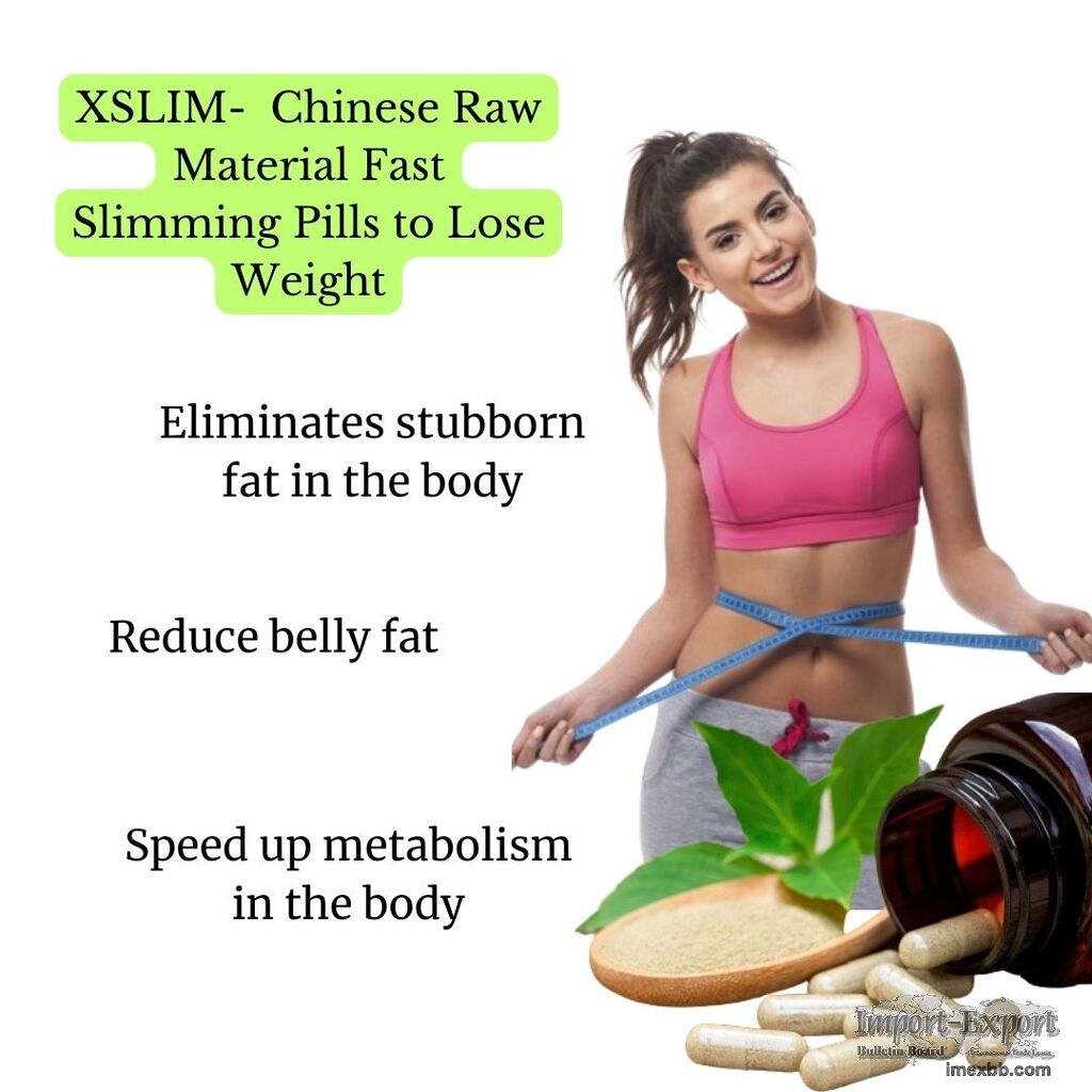 Xslim - Premium Raw Material For Effective Body Slimming Capsules