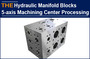 AAK Hydraulic Manifold Blocks 5-axis Machining Center Processing