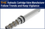 AAK Hydraulic Cartridge Valve Manufacturer Follow Trends and Keep Vigilance